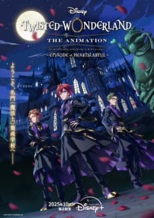 Disney: Twisted-Wonderland The Animation - Episode of Heartslabyul